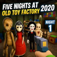 Play Five Nights At Old Toy Factory 2020 Now!