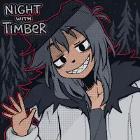 Play Night with Timber now!