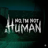 Play No, I'm Not a Human Now!